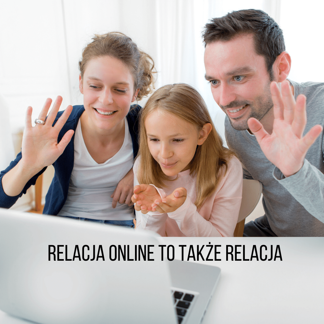 Relacja online to także relacja